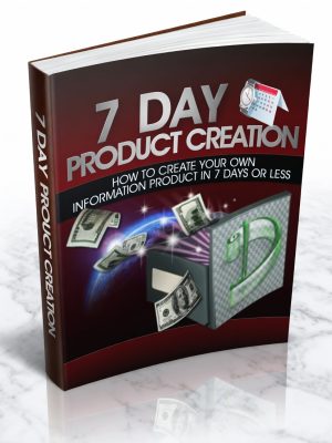 7 Day Product Creation