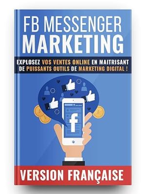 Facebook Messenger Marketing: Special Report