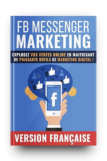 Facebook Messenger Marketing: Special Report