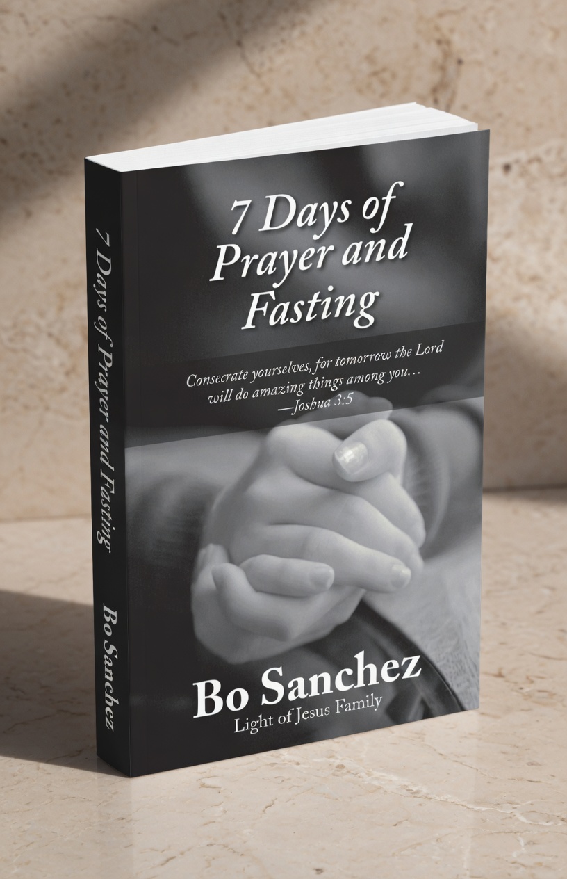 Bo Sanchez - 7 Days Of Prayer and Fasting