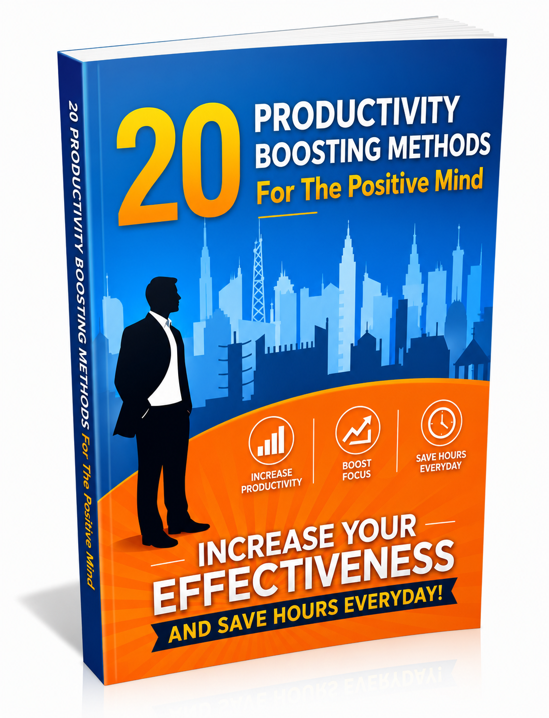Productivity Boosting Methods For The Positive Mind