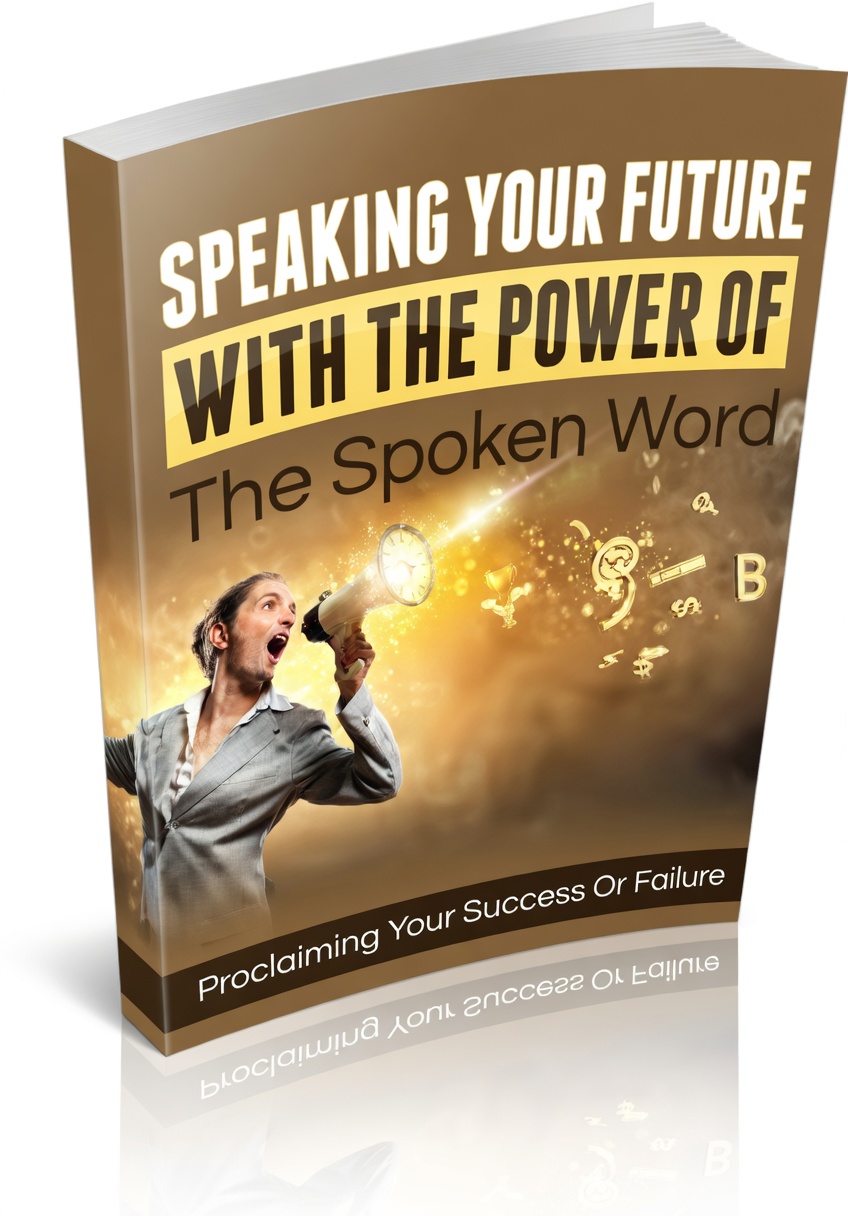 Speaking Your Future With The Power Of The Spoken - Image 2