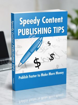 Speedy Content Publishing Tips