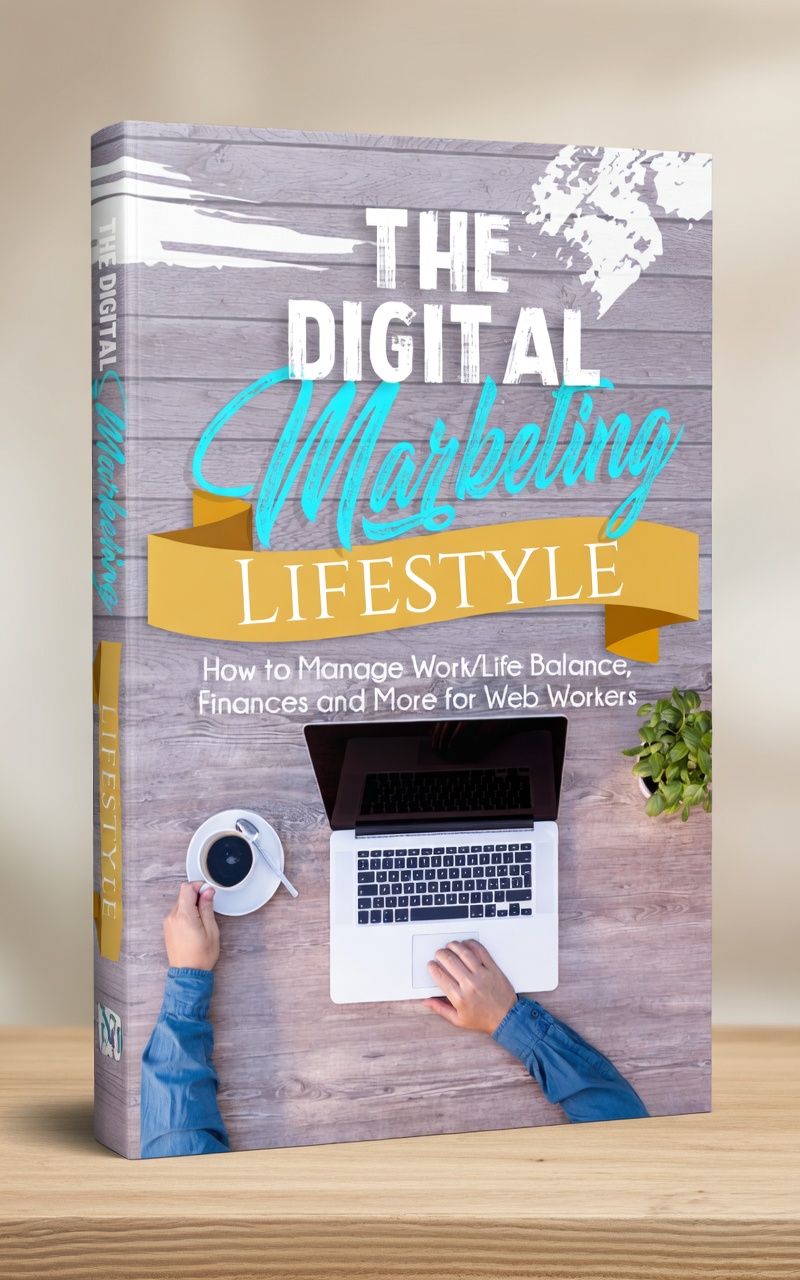 The Digital Marketing Lifestyle - Image 2