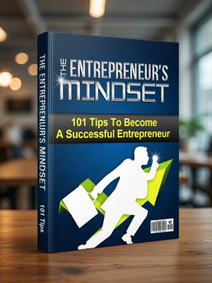 The Entrepreneur's Mindset