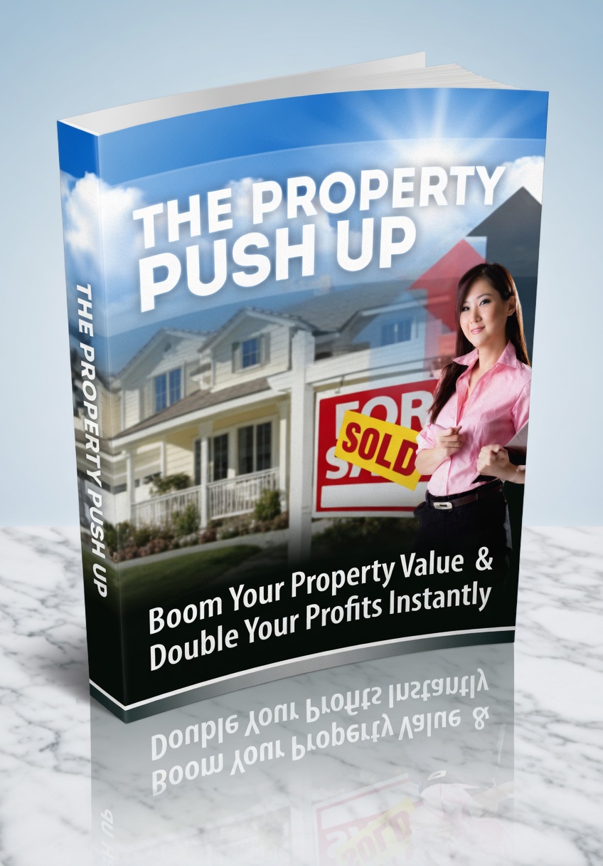 The Property Push Up