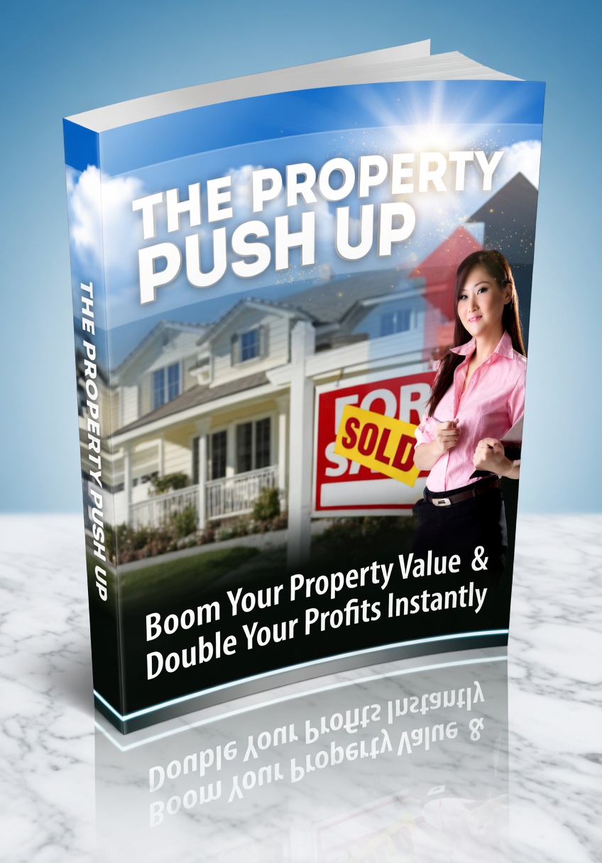 The Property Push Up
