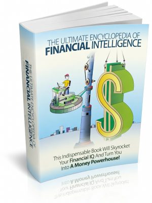 The Ultimate Encyclopedia Of Financial Intelligence