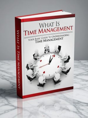 What Is Time Management