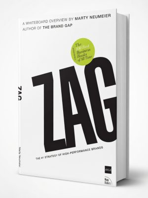 Zag_ The #1 Strategy of High-Performance Brands